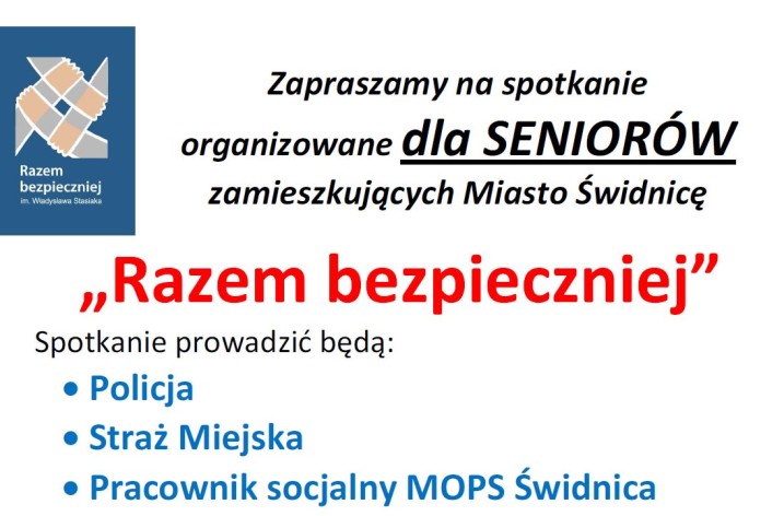 „Razem bezpieczniej” – spotkanie dla SENIORÓW