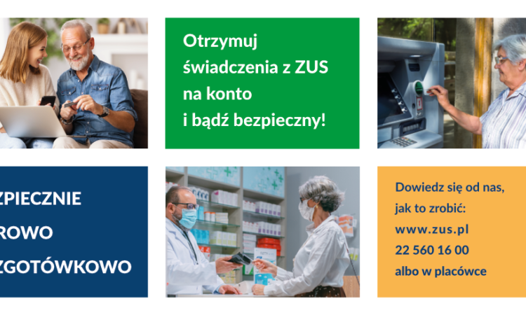 Bezpiecznie, zdrowo, bezgotówkowo – kampania informacyjno-edukacyjna dla klientów ZUS