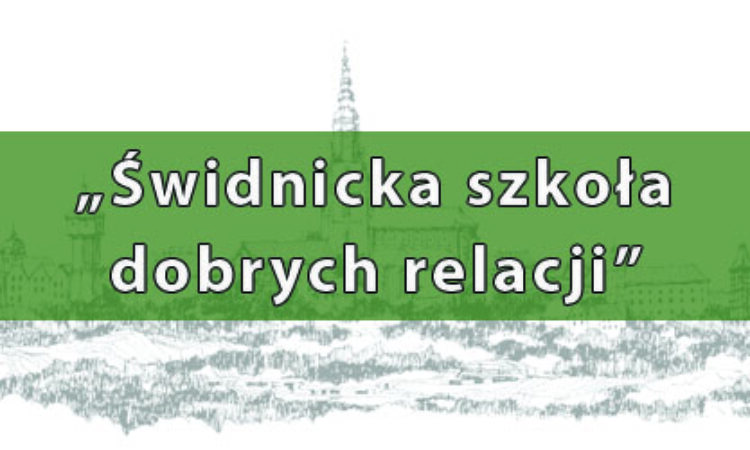 Świdnicka szkoła dobrych relacji