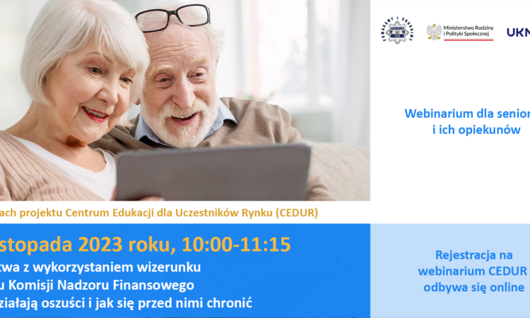 Urząd KNF – zaproszenie na webinarium CEDUR dla seniorów i ich opiekunów