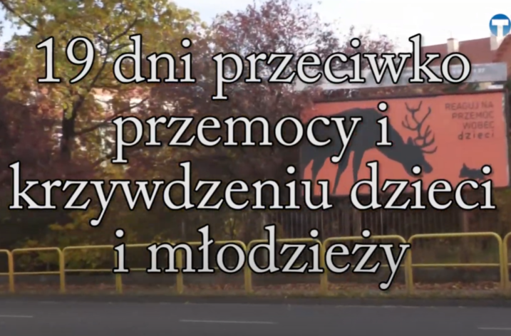 19 dni przeciwko przemocy i krzywdzeniu dzieci i młodzieży